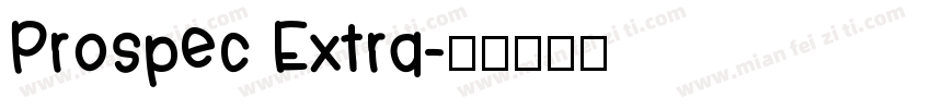 Prospec Extra字体转换